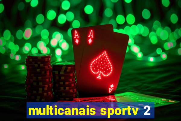 multicanais sportv 2